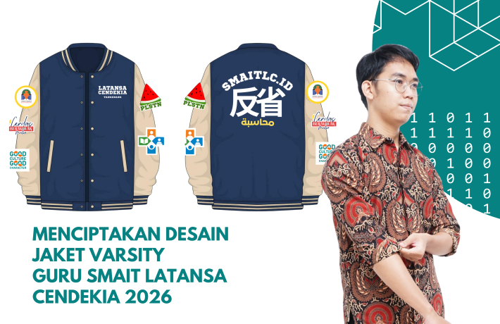 Menciptakan Jaket Varsity Guru SMAIT Latansa Cendekia