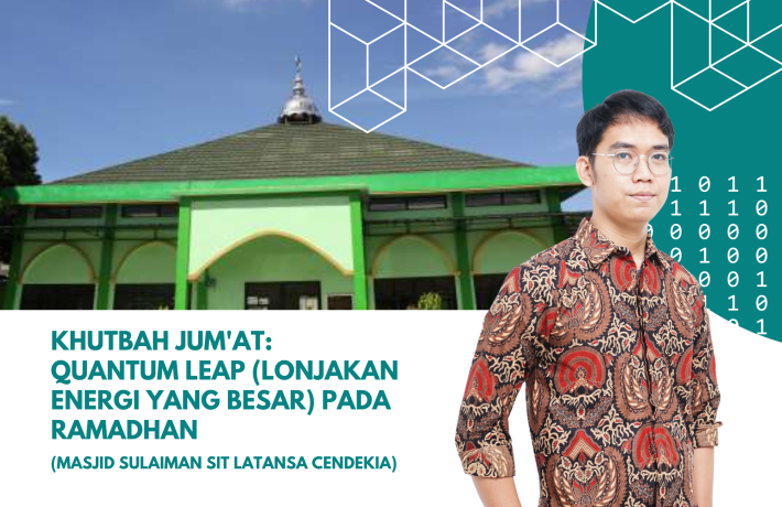 Khutbah Jum'at: Quantum Leap (Lonjakan Energi yang Besar) pada Ramadhan